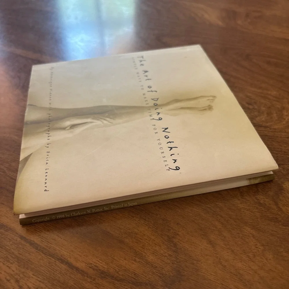 The Art of Doing Nothing Veronique Vienne Hardcover 1st Ed 1998 Meditation